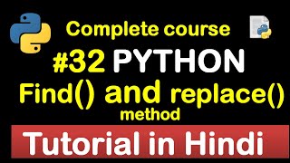 #32 Find and replace method in python // Complete Python tutorial(2020)💻