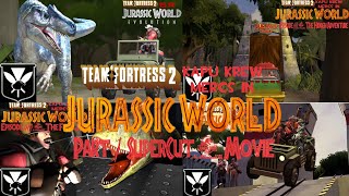 TF2 15.AI/ Uberduck AI/ ElevenLabs: Kapu Krew Mercs In Jurassic World Part 1 Supercut/Movie