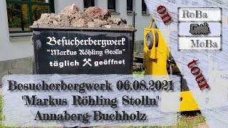 RoBa MoBa on tour - 004 - Besucherbergwerk \