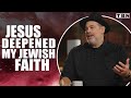 How Jesus Deepened My Jewish Faith and Heritage | Mysteries of the Messiah | Rabbi Jason Sobel