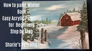 How to Paint Winter Barn/easy step by step acrylic painting/ for beginners @ Sharie’s Painting