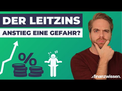 LEITZINS EINFACH ERKLÄRT - Was Passiert, Wenn Zinsen Steigen? Bremst ...