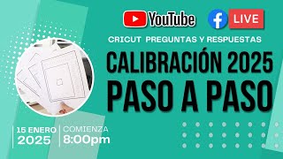 Cricut Preguntas y Respuestas - Calibración Imprimir Luego Corta Vivo 2025