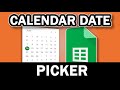How To Add A Calendar Date Picker In Google Sheets (Updated)