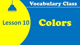 Colors, (vocabulary class, English learning)