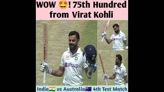 Virat Kohli hits 75th International Hundred💯/#indvsaus #viratkohli #viratkohlicentury #viral #shorts
