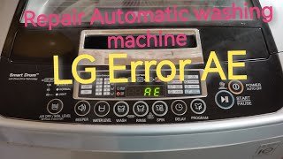 Repair Automatic washing LG Inverter Error AE problem #electronic #automaticwashing