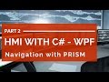 HMI with C# and WPF part 2: add multiple pages and navigation with PRISM