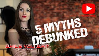 5 Myths About Electric Cars Debunked 🔴 While You Wait 🪫 Podcast 🎧