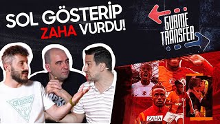 Sol Gösterip ZAHA Vurdu! | Transfer Haberleri | Serhat Akın, Bora Beyzade & Berkay Tokgöz