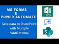 MS Form Data to SharePoint with multiple attachments using PowerAutomate