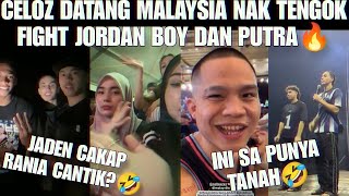 CELOZ DATANG MALAYSIA NAK TENGOK FIGHT JORDAN BOY DAN PUTRA DI KELANTAN