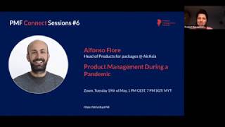 PMF Connect #6: Product Management During a Pandemic – Alfonso Fiore, Head of Product @ AirAsia