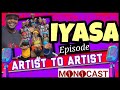 IYASA On The Artist To Artist MonoCast(ep-15) With Mono Mukundu.
