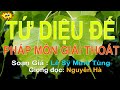 Tứ Diệu Đế - Lê Sỹ Minh Tùng