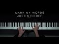 Justin Bieber - Mark My Words | The Theorist Piano Cover