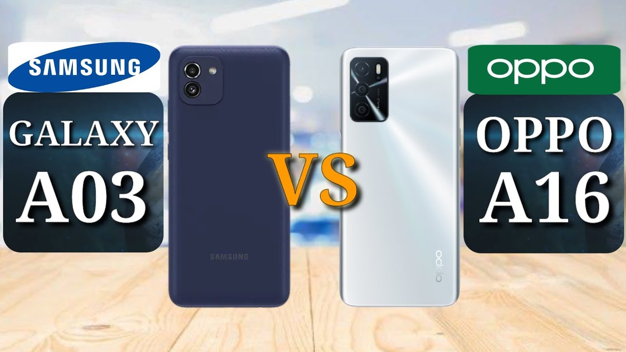 Samsung Galaxy A03 Vs Oppo A16 | Full Comparison | Samsung A03 Vs Oppo ...