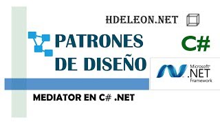 Mediator en C# .Net | Patrones de diseño | design patterns | #6