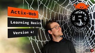 LIVE: Learning Actix-Web version 4 Basics