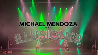 Michael Mendoza   illusioner 2025