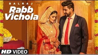 Balraj: Rabb Vicholla (Short ) | G Guri | SIngh Jeet | Latest Punjabi Songs 2018