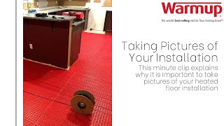 Why You Should Take Pictures During a Floor Heat Installation