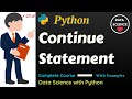 Basic Python Tutorial - 23 B ... Continue Statement in Python | With Examples #python