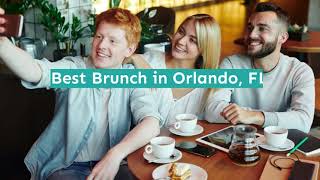 Best Brunch in Orlando, FL