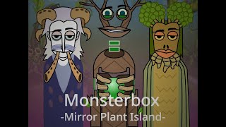 MonsterBox - Mirror Plant Island Mod Showcase