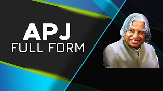 Full Form of APJ - APJ Abdul Kalam Full Form - APJ Full Form