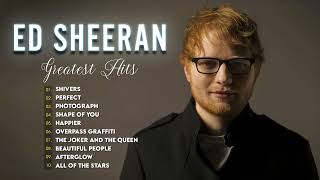 Ed Sheeran Greatest Hits Full Album 2022 - Ed Sheeran  Best Songs Playlist 2022