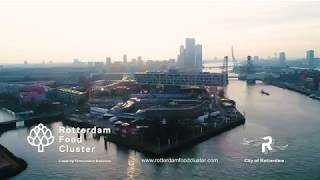 Rotterdam Food Cluster - Creating Tomorrow's Business