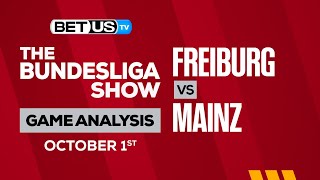 Freiburg vs Mainz | Bundesliga Expert Predictions, Soccer Picks & Best Bets