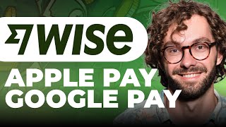How To Pay With Apple or Google Pay on Wise