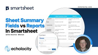 Smartsheet | Sheet Summary Fields vs Reports