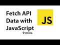 How to Fetch API Data with Javascript