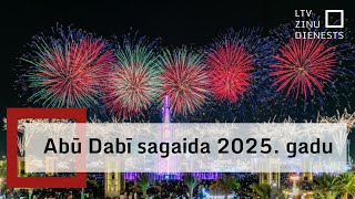 Pasaule sagaida Jauno gadu. Tiešraide no 2025. gada sagaidīšanas Apvienotajos Arābu Emirātos