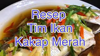 Resep Tim Ikan Kakap Merah Super mudah 20 menit jadi