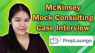 PrepLounge Mock Consulting Case Interview: McKinsey Digital | CAREER COACHING WITH CHRISTINE