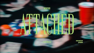 NC FATXXX FT. FLIGHT9KELLY - ATTACHED (MUSIC VIDEO)