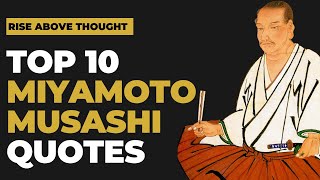 Top 10 Miyamoto Musashi Quotes on Life