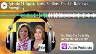 Episode 11: Special Needs Shelters - Your Life Raft in an Emergency