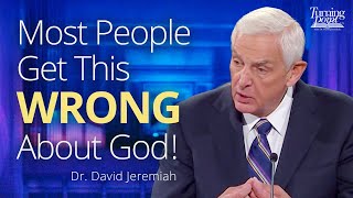Knowing a Holy God | Dr. David Jeremiah