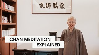 Chan Meditation Explained | Venerable Chang Zao