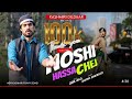 Noshi hasa chej / Kashmiri funny video@kashmiri songs