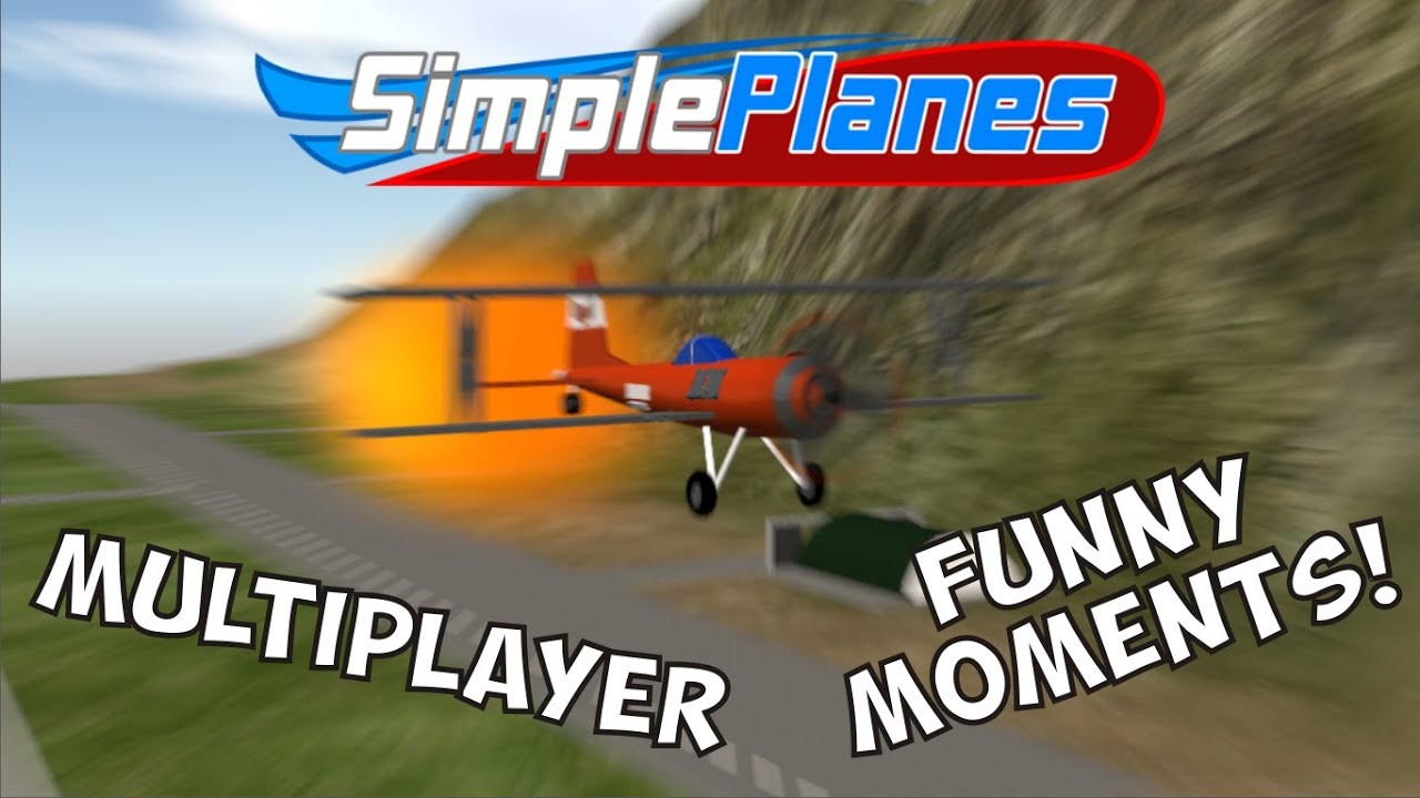 Simpleplanes Multiplayer 3 Funny Moments Youtube