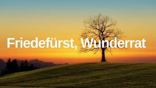 Friedefürst, Wunderrat (Lyrics Video)