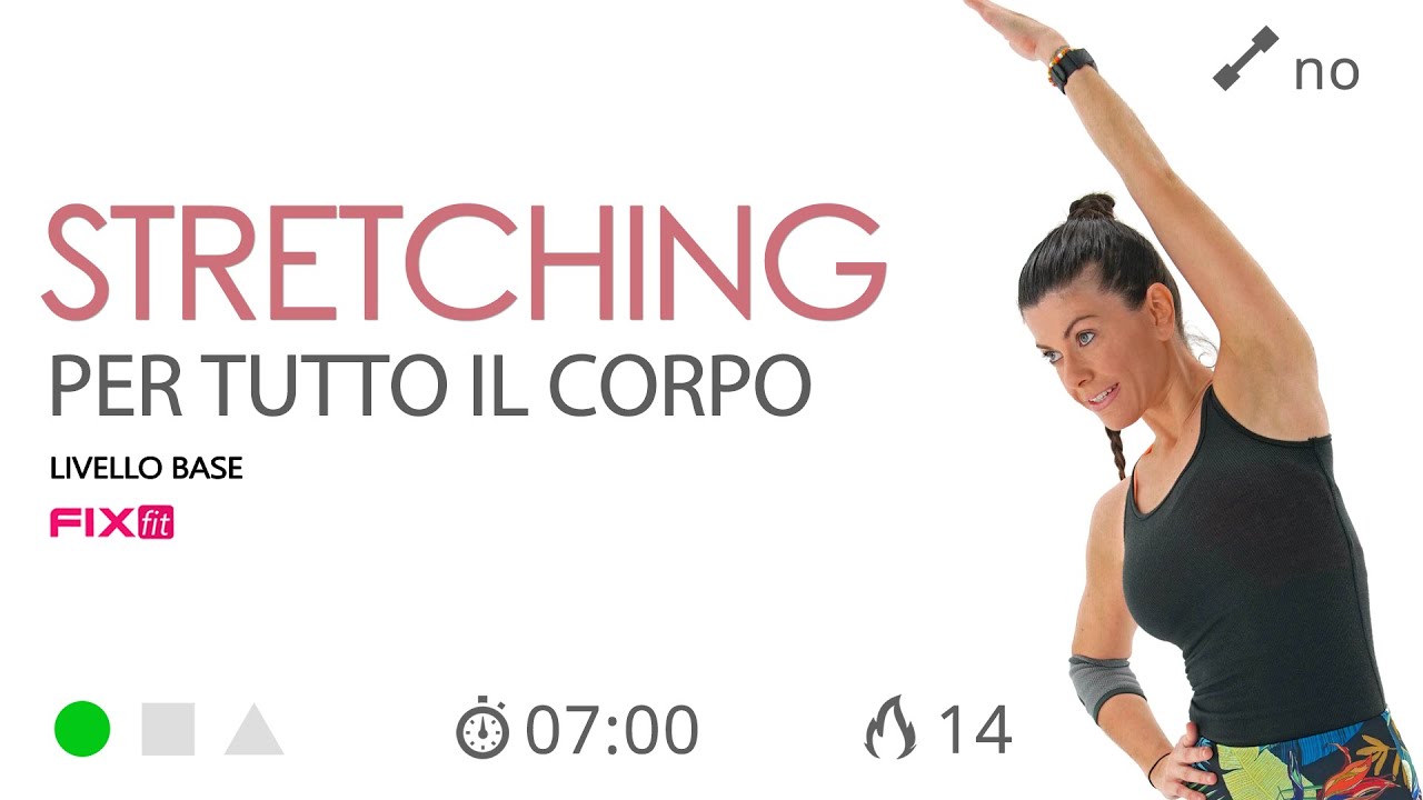 Esercizi Di Stretching 7 Minuti: Esercizi Di Allungamento Muscolare ...