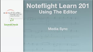 Noteflight Learn 201 - Media Sync