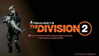 How to Find the Snitch & Danny Weaver Vendor
